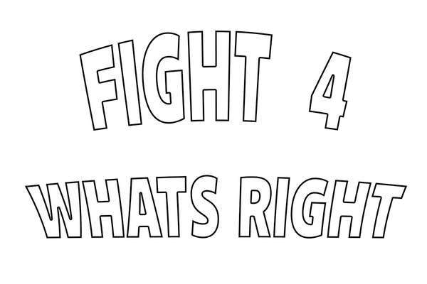 Fight4WhatsRight